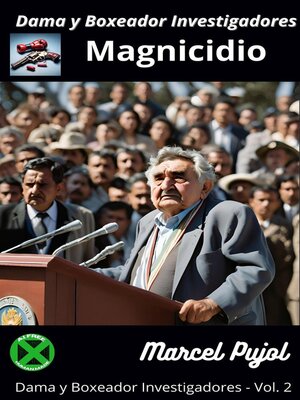 cover image of Dama y Boxeador Investigadores--Magnicidio